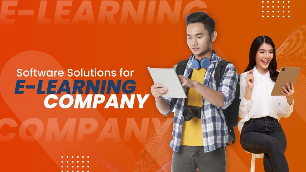 Software Solution for eLearning Company | Software Developers